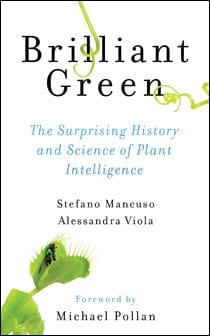Brilliant Green by Stefano Mancuso and Alessandra Viola