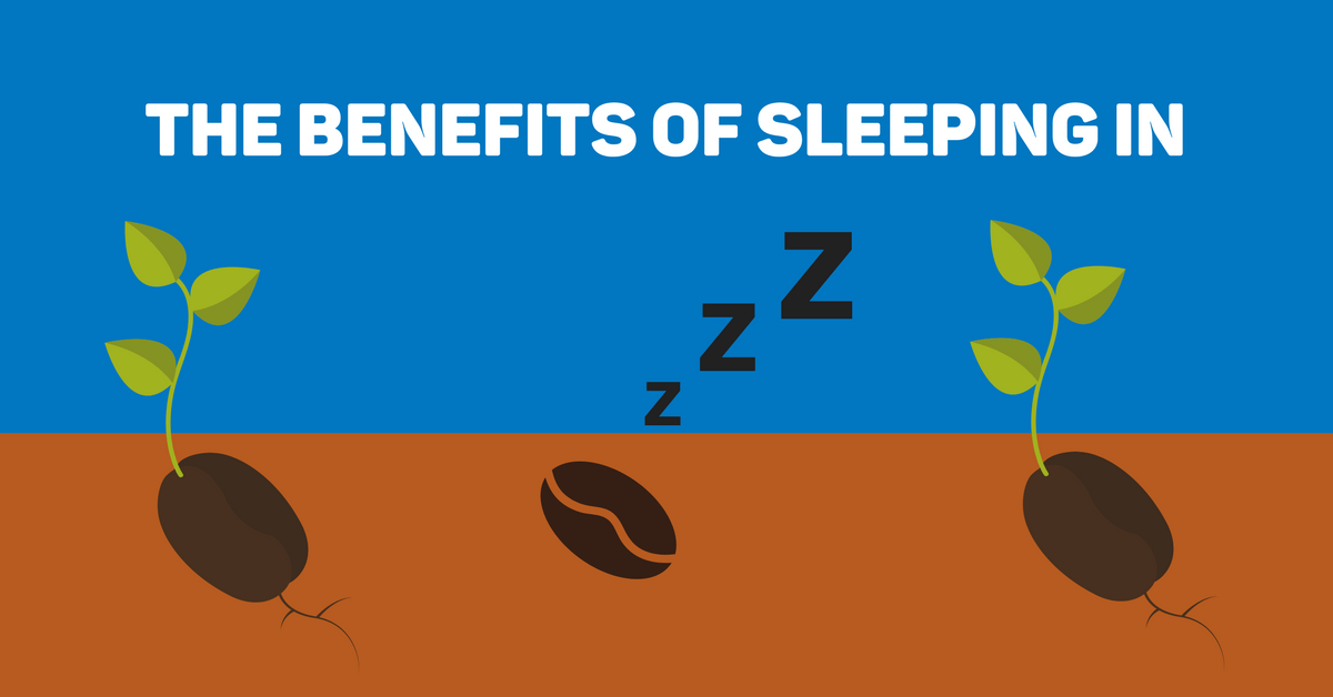 The benefits of sleeping in