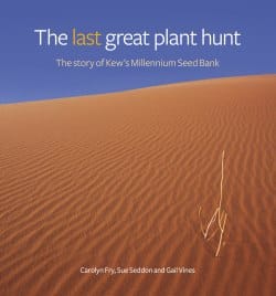 The last great plant hunt - Kew Publishing