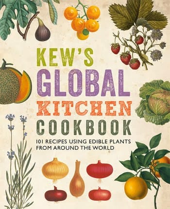 Kew’s Global Kitchen Cookbook